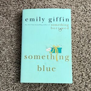 Something Blue by Emily Giffin